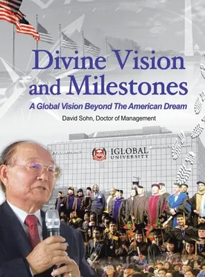 Božská vízia a míľniky - Divine Vision and Milestones