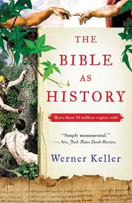 Biblia ako história: Druhé prepracované vydanie - The Bible as History: Second Revised Edition