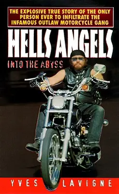 Pekelní anjeli: Do priepasti - Hell's Angels: Into the Abyss