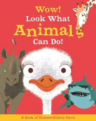Wow! Pozrite sa, čo dokážu zvieratá! - Wow! Look What Animals Can Do!