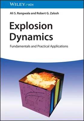 Dynamika výbuchu: Základy a praktické aplikácie - Explosion Dynamics: Fundamentals and Practical Applications