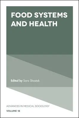 Potravinové systémy a zdravie - Food Systems and Health