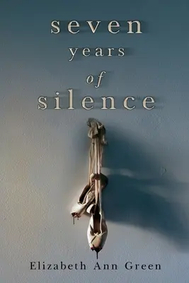 Sedem rokov mlčania - Seven Years of Silence