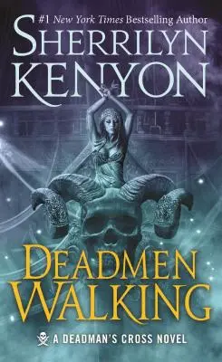 Mŕtvi kráčajú: A Deadman's Cross Novel - Deadmen Walking: A Deadman's Cross Novel