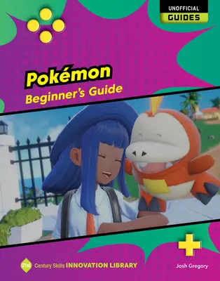 Pokmoni: Príručka pre začiatočníkov - Pokmon: Beginner's Guide