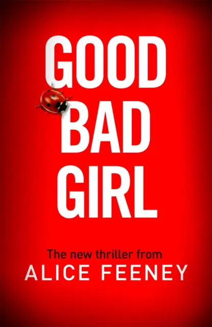 Dobré zlé dievča - Good Bad Girl