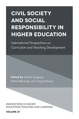 Občianska spoločnosť a sociálna zodpovednosť vo vysokoškolskom vzdelávaní: Medzinárodné perspektívy rozvoja učebných osnov a vyučovania - Civil Society and Social Responsibility in Higher Education: International Perspectives on Curriculum and Teaching Development