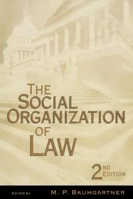 Sociálna organizácia práva - The Social Organization of Law