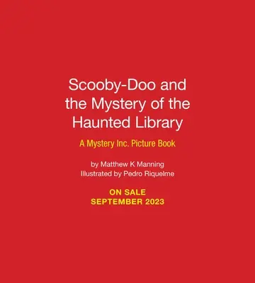 Scooby-Doo a tajomstvo strašidelnej knižnice: A Mystery Inc. Obrázková kniha - Scooby-Doo and the Mystery of the Haunted Library: A Mystery Inc. Picture Book