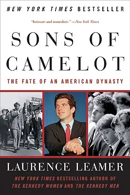 Synovia Camelotu: Osudy americkej dynastie - Sons of Camelot: The Fate of an American Dynasty