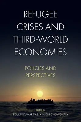 Utečenecká kríza a hospodárstvo tretieho sveta: Politiky a perspektívy - Refugee Crises and Third-World Economies: Policies and Perspectives