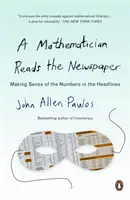 Matematik číta noviny - zmysel čísel v titulkoch - Mathematician Reads the Newspaper - Making Sense of the Numbers in the Headlines