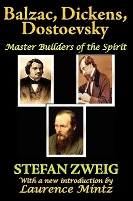 Balzac, Dickens, Dostojevskij - Balzac, Dickens, Dostoevsky