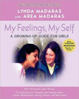Moje pocity, moje ja: Denník pre dievčatá - My Feelings, My Self: A Journal for Girls