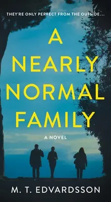 Takmer normálna rodina - A Nearly Normal Family