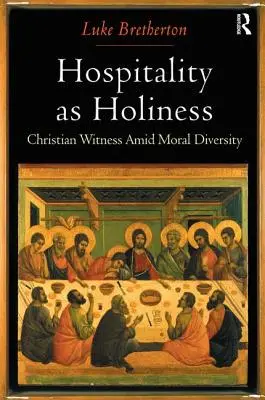 Pohostinnosť ako svätosť: Kresťanské svedectvo uprostred morálnej rozmanitosti - Hospitality as Holiness: Christian Witness Amid Moral Diversity