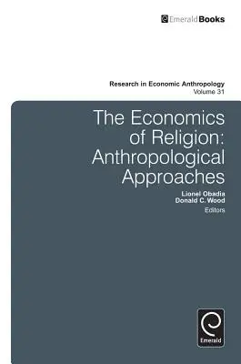Ekonomika náboženstva: Antropologické prístupy - Economics of Religion: Anthropological Approaches