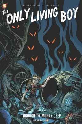 Jediný žijúci chlapec #4: Cez kalné hlbiny - The Only Living Boy #4: Through the Murky Deep