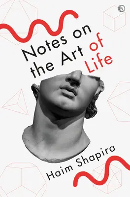 Poznámky o umení života - Notes on the Art of Life