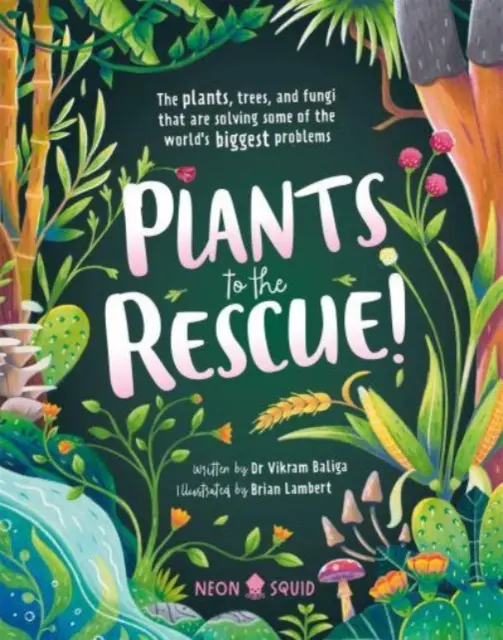 Rastliny na záchranu - Plants To The Rescue
