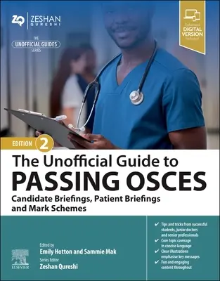 Unofficial Guide to Passing OSCEs: Inštrukcie pre kandidátov, inštrukcie pre pacientov a schémy hodnotenia - Unofficial Guide to Passing OSCEs: Candidate Briefings, Patient Briefings and Mark Schemes