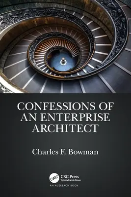 Spoveď podnikového architekta - Confessions of an Enterprise Architect