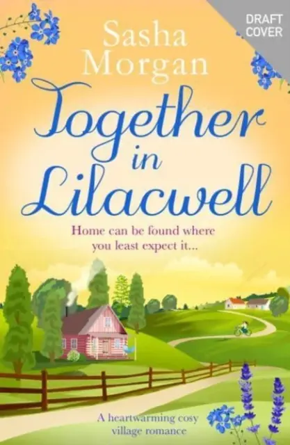 Spolu v Lilacwelli - Hrejivá útulná dedinská romanca - Together in Lilacwell - A heartwarming cosy village romance