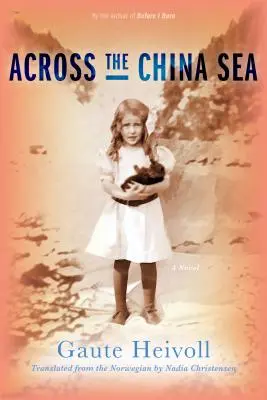 Cez Čínske more - Across the China Sea