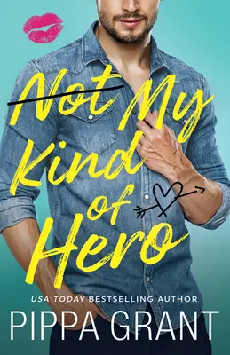 Nie je to môj typ hrdinu - Not My Kind of Hero