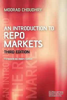 Úvod do repo trhov 3e - An Introduction to Repo Markets 3e