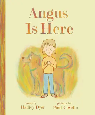 Angus je tu - Angus Is Here