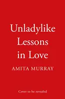 Unladylike Lessons in Love (Lekcie lásky) - Unladylike Lessons in Love