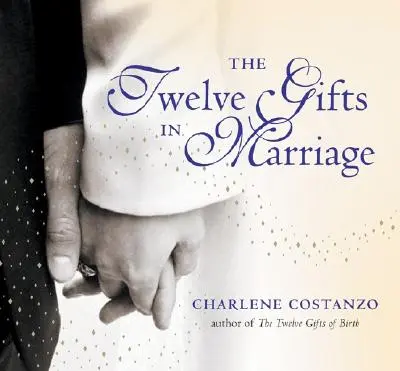Dvanásť darov v manželstve - The Twelve Gifts in Marriage