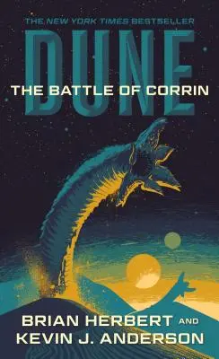 Duna: Bitka o Corrin: tretia kniha trilógie Legendy Duny - Dune: The Battle of Corrin: Book Three of the Legends of Dune Trilogy