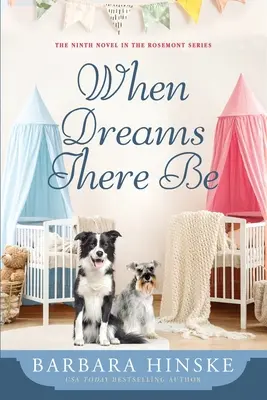 Keď sú sny - When Dreams There Be
