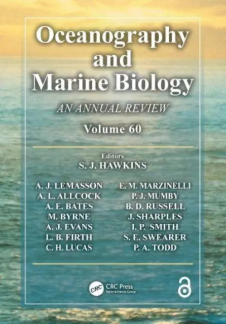 Oceánografia a morská biológia: Výročný prehľad. Volume 60 - Oceanography and Marine Biology: An Annual Review. Volume 60