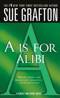 A znamená Alibi: Záhada Kinsey Millhoneovej - A is for Alibi: A Kinsey Millhone Mystery