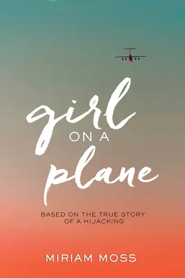 Dievča v lietadle - Girl on a Plane