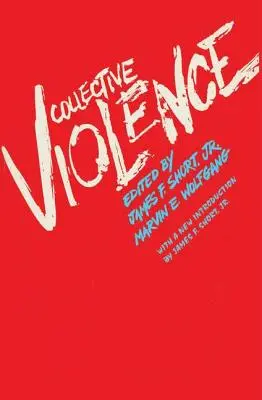 Kolektívne násilie - Collective Violence