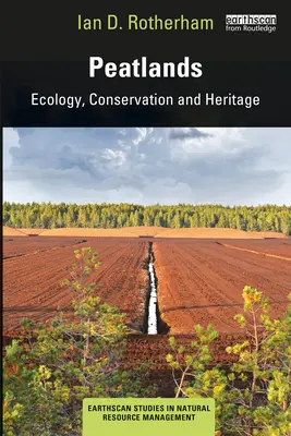 Rašeliniská: Ekológia, ochrana a dedičstvo - Peatlands: Ecology, Conservation and Heritage