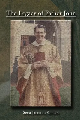 Odkaz otca Johna - The Legacy of Father John