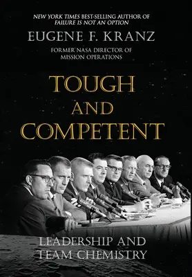 Tvrdý a kompetentný: Vedenie a tímová chémia - Tough and Competent: Leadership and Team Chemistry