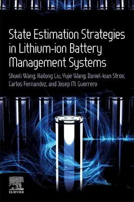 Stratégie odhadovania stavu v systémoch riadenia lítium-iónových batérií - State Estimation Strategies in Lithium-Ion Battery Management Systems
