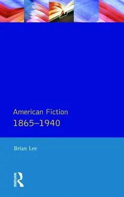 Americká beletria 1865 - 1940 - American Fiction 1865 - 1940