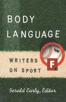 Reč tela: Spisovatelia o športe - Body Language: Writers on Sport