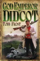 Boží cisár z Didcotu - God Emperor of Didcot