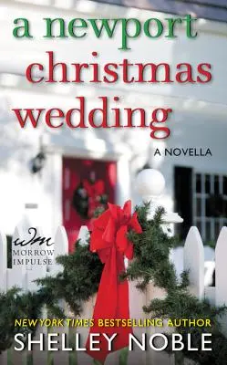 Newportská vianočná svadba - novela - Newport Christmas Wedding - A Novella