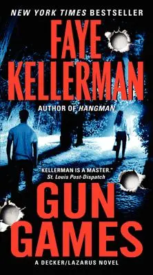 Hry so zbraňami: A Decker/Lazarus Novel - Gun Games: A Decker/Lazarus Novel