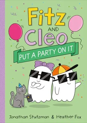Fitz a Cleo sa zabávajú - Fitz and Cleo Put a Party on It