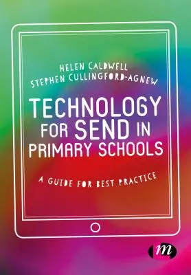 Technológie na odosielanie v základných školách: Sprievodca osvedčenými postupmi - Technology for Send in Primary Schools: A Guide for Best Practice